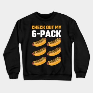 check out my six 6 pack hot dog Crewneck Sweatshirt